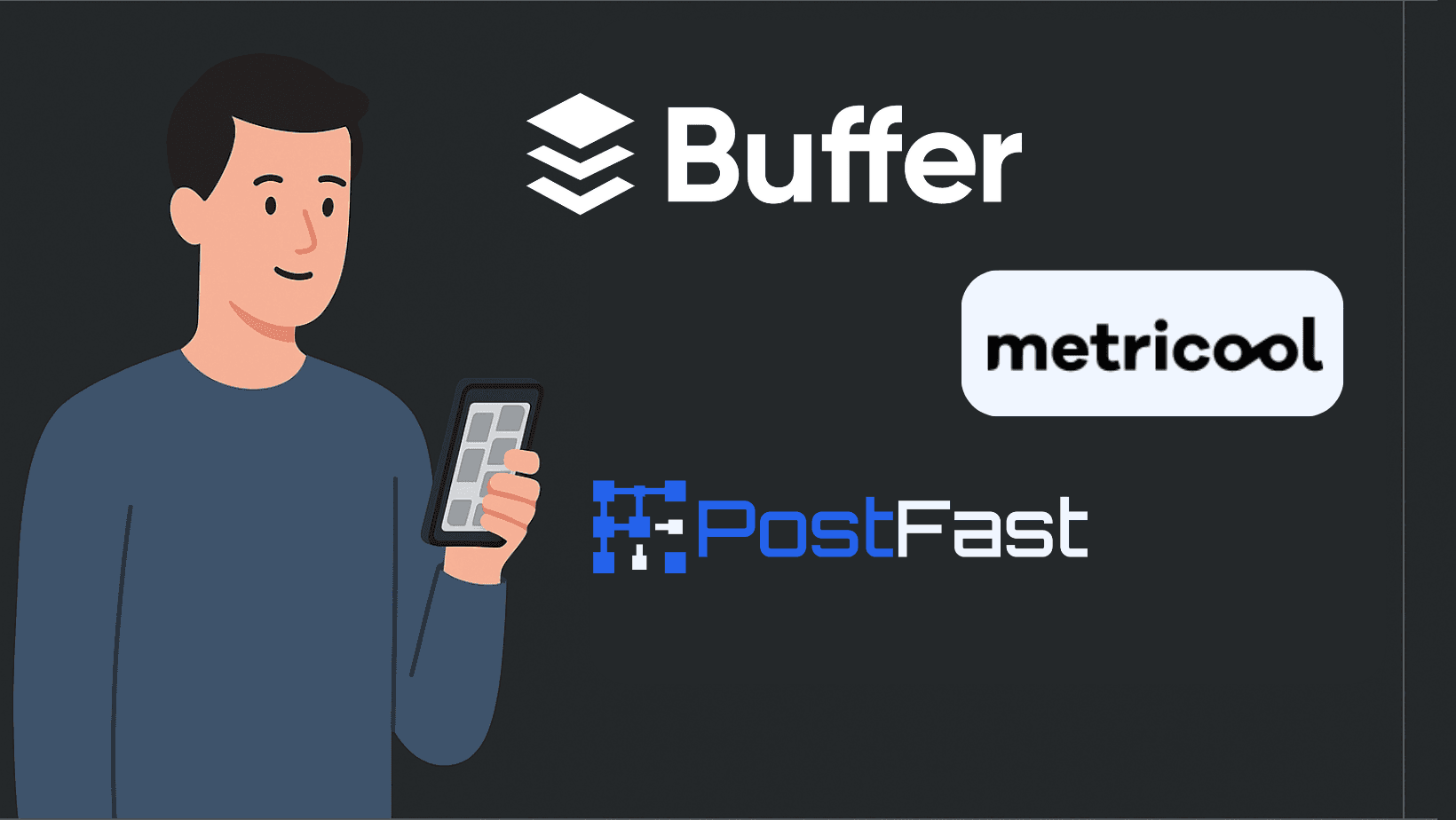 Buffer vs Metricool vs PostFast