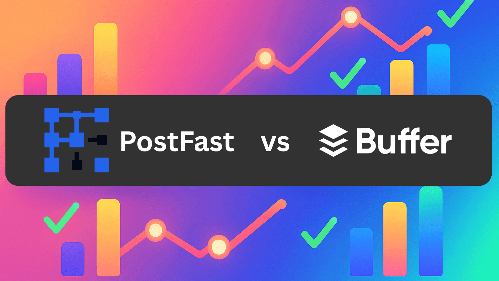 PostFast vs Buffer comparison