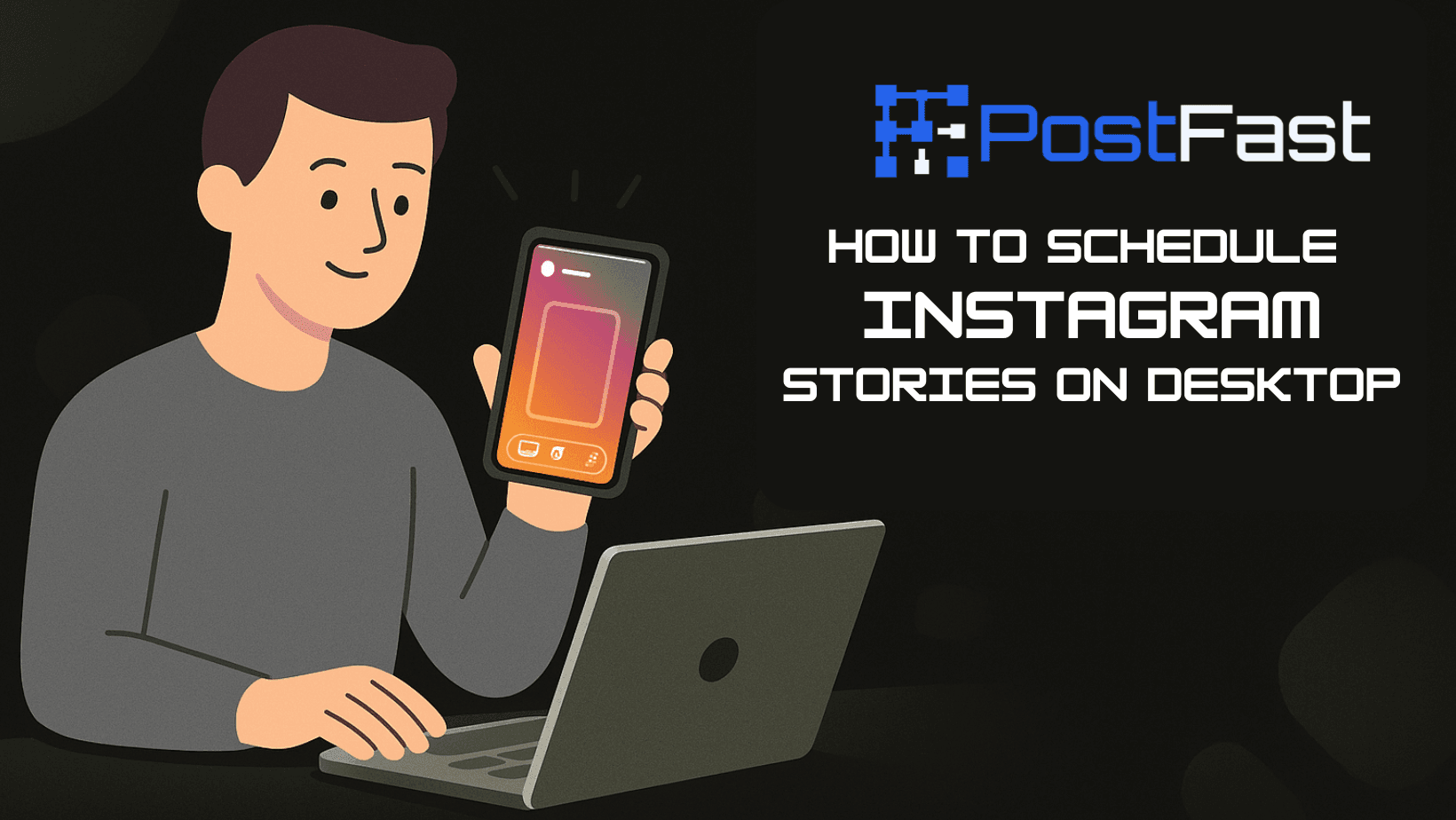 Schedule IG Stories on PostFast